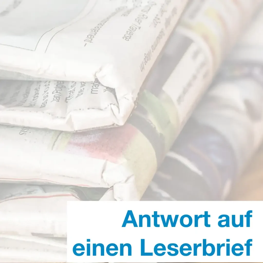 Das Bild zeigt einen kleinen Stapel Tageszeitungen. Zusätzlicher Text: "Antwort auf einen Leserbrief".