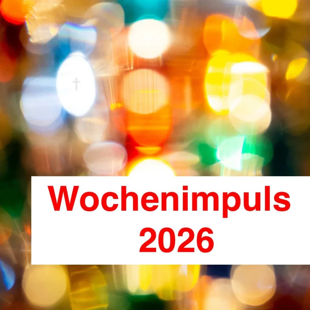 Das Bild zeigt verschwommene Lichter, die meist kreisrund in unterschiedlichen, warmen Farben leuchten. Text: "Wochenimpuls 2026".
